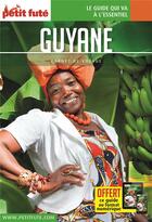 Couverture du livre « GUIDE PETIT FUTE ; CARNETS DE VOYAGE ; Guyane (édition 2022) » de Collectif Petit Fute aux éditions Le Petit Fute
