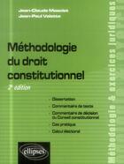 Couverture du livre « Methodologie du droit constitutionnel, 2e edition » de Masclet/Valette aux éditions Ellipses