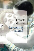 Couverture du livre « Le contrat sexuel » de Carole Pateman aux éditions La Decouverte