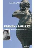 Couverture du livre « Erevan, Paris IXe » de Andre Labidoire aux éditions Editinter
