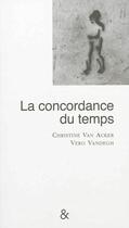 Couverture du livre « La concordance du temps » de Van Acker/Vandegh aux éditions Esperluete