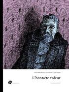 Couverture du livre « L'honnête voleur » de Joel Legars et Fedor Dostoievski aux éditions Gargantua