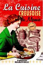Couverture du livre « La cuisine creusoise de Mamie » de Christophe Matho aux éditions Marivole