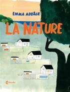 Couverture du livre « La nature » de Emma Adbage aux éditions Cambourakis