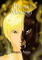 Couverture du livre « Le prince maudit » de Maria Amini aux éditions Valentina