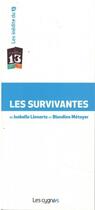 Couverture du livre « Les survivantes » de Blandine Metayer et Isabelle Linnartz aux éditions Les Cygnes