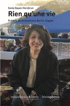 Couverture du livre « Rien qu'une vie » de Sonia Dayan-Herzbrun aux éditions Hemispheres