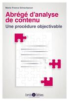 Couverture du livre « Abrege d'analyse de contenu - une procedure objectivable » de Grinschpoun M-F. aux éditions Enrick B.