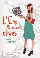 Couverture du livre « L'ex de mes rêves » de Carole Matthews aux éditions Marabout