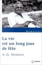Couverture du livre « La vie est un long jour de fete » de Adalbert-Gautier Hamman aux éditions Brepols