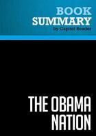 Couverture du livre « Summary: The Obama Nation : Review and Analysis of Jerome R. Corsi's Book » de Businessnews Publishing aux éditions Political Book Summaries