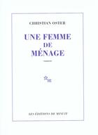 Couverture du livre « Une femme de ménage » de Christian Oster aux éditions Minuit