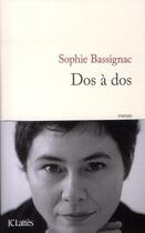 Couverture du livre « Dos à dos » de Sophie Bassignac aux éditions Lattes