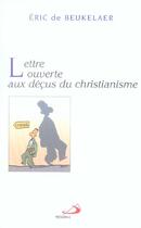 Couverture du livre « Lettre ouverte aux decus du christianism » de Eric De Beukelaer aux éditions Mediaspaul