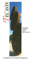 Couverture du livre « Tel Aviv (3e édition) » de Hadassah Aghion aux éditions Marcus Nouveau