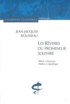 Couverture du livre « Les rêveries du promeneur solitaire » de Jean-Jacques Rousseau aux éditions Honore Champion