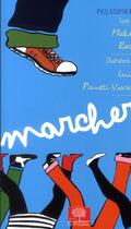 Couverture du livre « Marcher » de Michel Puech et Louise Pianetti-Voarick aux éditions Le Pommier