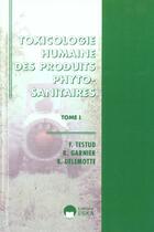 Couverture du livre « TOXICO. HUMAINE DES PRODUITS PHYTO SANITAIRE » de Garnier/Delemotte aux éditions Eska