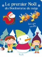 Couverture du livre « Le premier Noël de bonhomme de neige » de  aux éditions Piccolia