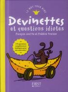 Couverture du livre « Devinettes et questions idiotes » de Francois Jouffa aux éditions First