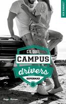 Couverture du livre « Campus drivers t.1 : supermad » de Quill C. S. aux éditions Fyctia Edition