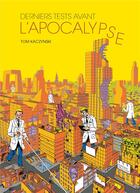 Couverture du livre « Derniers tests avant l'apocalypse » de Tom Kaczynski aux éditions Delcourt
