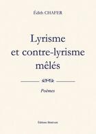 Couverture du livre « Lyrisme Et Contre Lyrisme Meles » de Chafer aux éditions Benevent