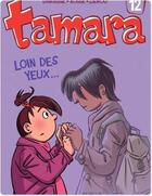 Couverture du livre « Tamara Tome 12 : loin des yeux... » de Zidrou et Christian Darasse et Bosse aux éditions Dupuis