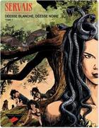 Couverture du livre « Déesse blanche, déesse noire Tome 1 » de Jean-Claude Servais aux éditions Dupuis