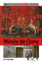 Couverture du livre « Le musée de Cluny ; Paris » de  aux éditions Societe Du Figaro