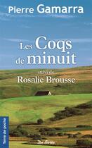 Couverture du livre « Les coqs de minuit » de Pierre Gamarra aux éditions De Boree