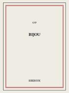 Couverture du livre « Bijou » de Gyp aux éditions Bibebook