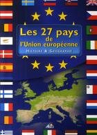 Couverture du livre « Les 28 pays de l'union européenne ; histoire et géographie » de  aux éditions Aedis