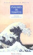 Couverture du livre « Psaumes de tempête : pour ceux qui n'en peuvent plus » de Bernard-Marie aux éditions Parole Et Silence