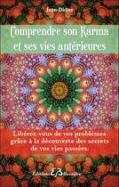 Couverture du livre « Comprendre son karma et ses vies antérieures » de Jean-Didier aux éditions Bussiere