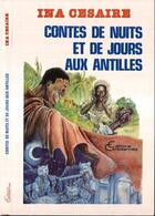 Couverture du livre « Contes de nuit et de jours aux Antilles » de Ina Cesaire aux éditions L'harmattan