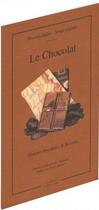 Couverture du livre « Le chocolat ; histoires, anecdotes et recettes » de Vincent Dallet et Serge Guerin aux éditions Le Coq A L'ane