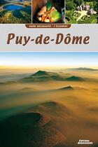 Couverture du livre « Guide Decouverte Puy De Dome » de Noel Graveline aux éditions Debaisieux