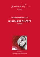 Couverture du livre « Un homme discret Tome 2 » de Clemens Van Nolloth aux éditions Les Oiseaux De Nuit