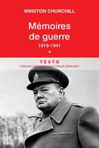 Couverture du livre « Mémoires de guerre Tome 1 ; 1919-1941 » de Winston Churchill aux éditions Tallandier