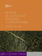 Couverture du livre « Bilan de la sociologie française contemporaine » de Celestin Bougle aux éditions Presses Electroniques De France