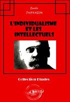 Couverture du livre « L'individualisme et les intellectuels » de Emile Durkheim aux éditions Ink Book
