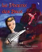 Couverture du livre « Le Phoenix des Baux » de Simon-Boulanger et Helene Lacquement aux éditions Lucette Simon-boulanger