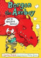 Couverture du livre « Borgon the Axeboy and the Dangerous Breakfast » de Kjartan Poskitt aux éditions Faber And Faber Digital