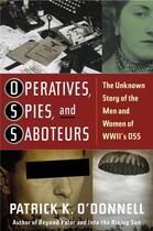 Couverture du livre « Operatives, Spies, and Saboteurs » de O'Donnell Patrick K aux éditions Free Press