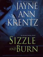 Couverture du livre « Sizzle and Burn » de Jayne Ann Krentz aux éditions Penguin Group Us