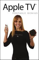 Couverture du livre « Apple TV Portable Genius » de Guy Hart-Davis aux éditions Visual
