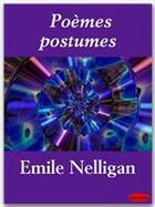 Couverture du livre « Poèmes postumes » de Emile Nelligan aux éditions Ebookslib