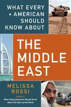 Couverture du livre « What Every American Should Know About the Middle East » de Rossi Melissa aux éditions Penguin Group Us