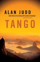 Couverture du livre « Tango » de Judd Alan aux éditions Simon And Schuster Uk